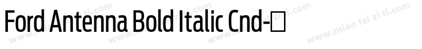 Ford Antenna Bold Italic Cnd字体转换